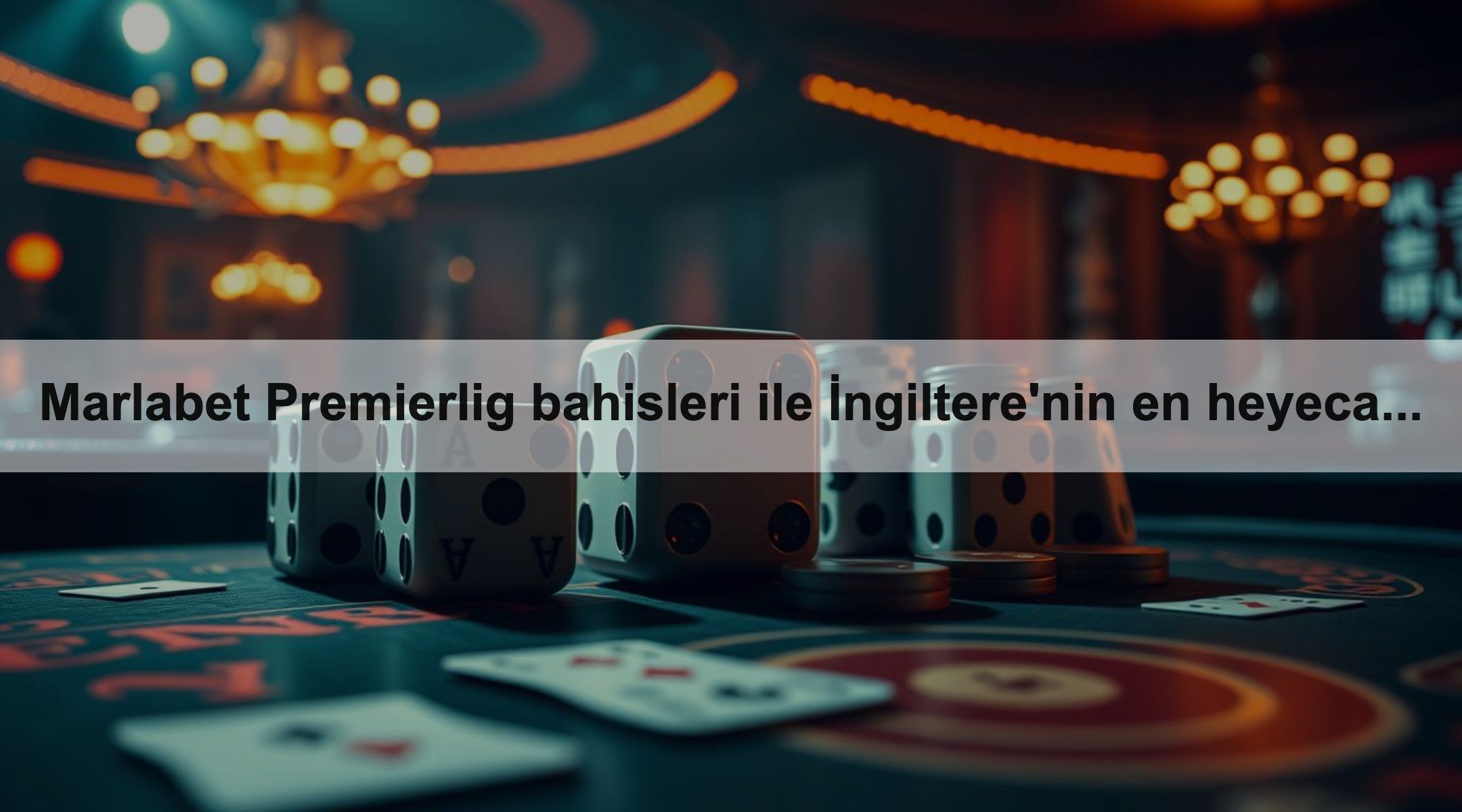Marlabet Premierlig bahisleri ile İngiltere'nin en heyecanlı maçlarına katılın
