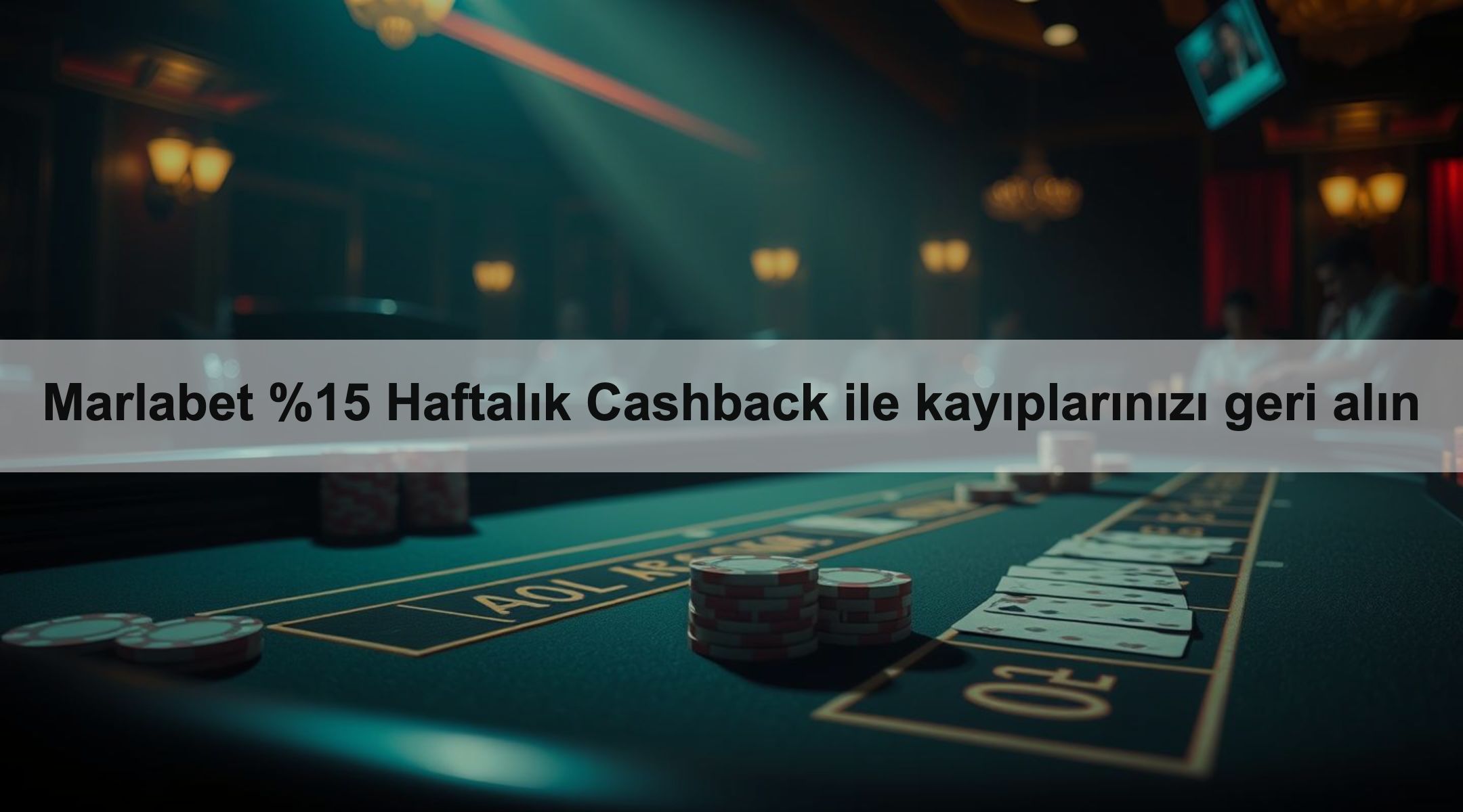 Marlabet %15 Haftalık Cashback ile kayıplarınızı geri alın